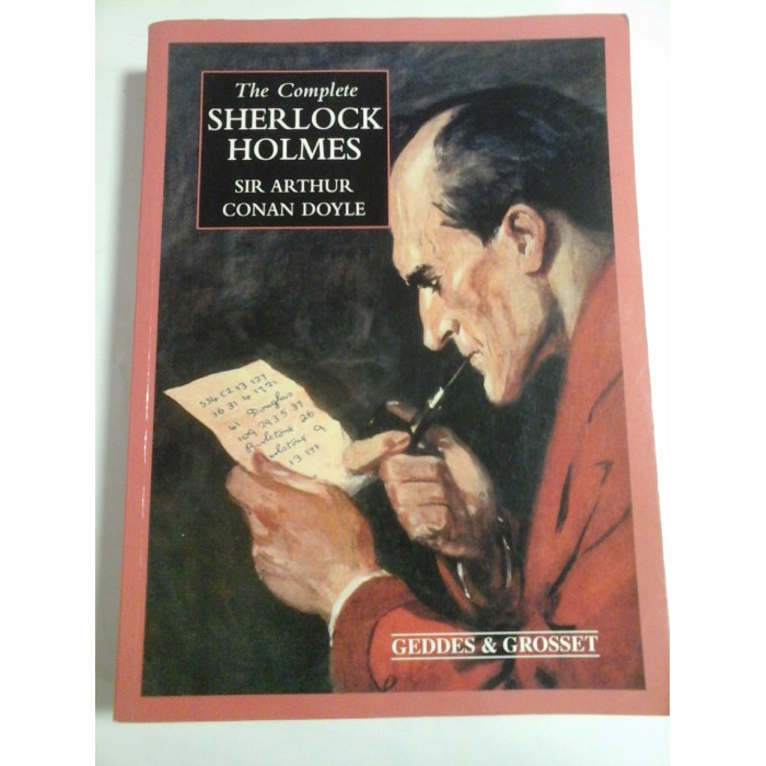 THE COMPLETE SHERLOCK HOLMES  -  SIR ARTHUR CONAN DOYLE